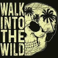 walk into the wild t shirt design vector