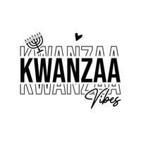 Kwanzaa Vibes design vector