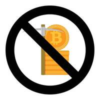 Ban mine bitcoin, disallowed bit-coin, restriction and forbidden crypto. Vector illustration