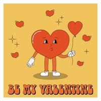 Be my Valentine poster with cute cartoon heart character. Groovy heart character. Hippie 60s 70s retro style Valentine's day posters. Vector illustration