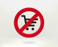 Do not buy now concept with shopping cart. 3d vector illustration