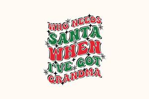 Christmas Funny Santa Grandma Kid EPS Christmas  T-shirt Design vector