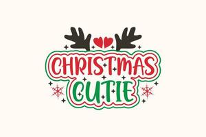 Christmas Cutie EPS Christmas EPS Christmas T-shirt Design vector