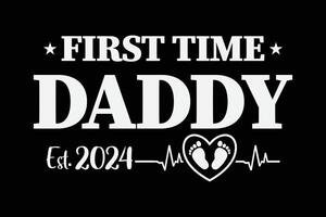 First Time Daddy New Dad Est 2024 Funny Father's Day Shirt Design vector