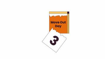 Tear off calendar moving out day line 2D object animation. Countdown calendar to relocation event flat color cartoon 4K video, alpha channel. Daily reminder moving animated item on white background video