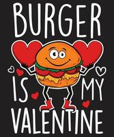 burger is my valentine vector