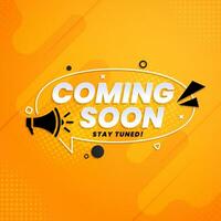 Coming soon with megaphone design. Vector illustration on yellow background