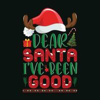 CHRISTMAS SET DEAR SANTA I HAVE BEEN GOOD vector