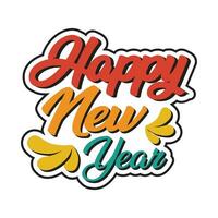 Happy new year typography tshirt design vector