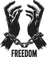 a pair of hands chained to a chain, With the text words Freedom vector silhouette 2