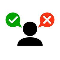 Decisions person icon. Choice of check mark and cross mark speech balloon. Vector. vector