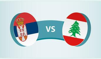 Serbia versus Lebanon, team sports competition concept. vector