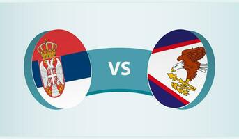 Serbia versus American Samoa, team sports competition concept. vector