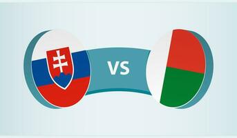 Slovakia versus Madagascar, team sports competition concept. vector