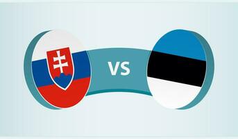 Slovakia versus Estonia, team sports competition concept. vector