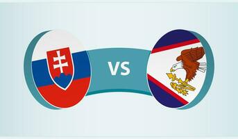 Slovakia versus American Samoa, team sports competition concept. vector