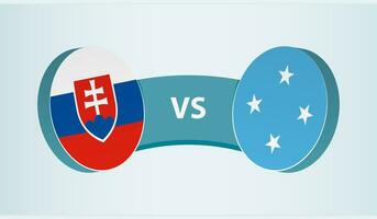 Slovakia versus Micronesia, team sports competition concept. vector