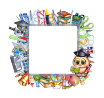 Watercolor illustration square frame with students, school supplies, equipment, stationery and smart owlet. Back to school. Education concept isolated. hand drawn. png