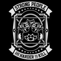 strong people are harder to kill vector