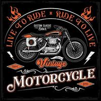 Live To Ride Ride To Live Vintage Motorcycle Industry vector