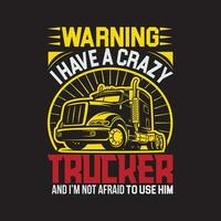 Truck driver, Trucker T shirt Design Vector