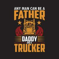 Truckers T shirt Design, Truck T shirt Design Vector