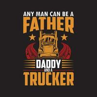 Truckers T shirt Design, Truck T shirt Design Vector