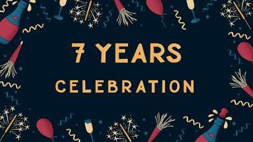 Celebration banner with text 7 Year. Dark theme. Flat composition for anniversary. Template of print design with celebrating elements with dotted texture on dark background vector