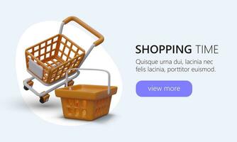 Big and small purchases. 3D shopping basket and cart. Time to visit online store vector