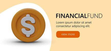 Horizontal promotion banner with 3d cartoon coin and orange button. Financial fund concept vector