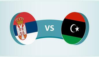 Serbia versus Libya, team sports competition concept. vector