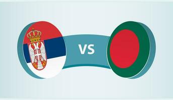 serbia versus bangladesh, equipo Deportes competencia concepto. vector