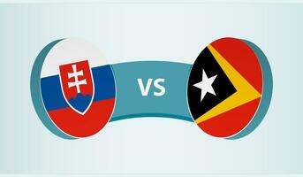 Slovakia versus East Timor, team sports competition concept. vector