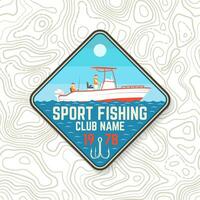 Sport Fishing club patch. Vector illustration. Concept for shirt or logo, print, stamp, tee, patch. Vintage typography design with fishing boat silhouette.