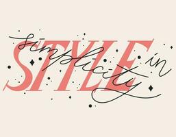 Trendy vector isolated hand lettering text In Style Simplicity.