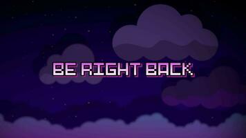 Be Right Back Animation Loop video