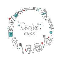 Dental vector set. Round border frame. Toothpaste, cartoon tooth, dental floss and toothbrush in doodle style. Line icons. Dental care.