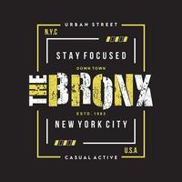 the bronx lettering typography vector, abstract graphic, illustration, for print t shirt vector