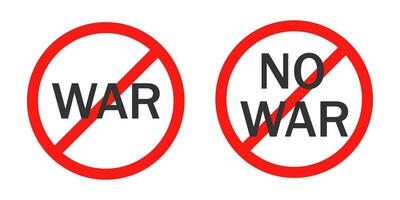 No war icon. Stop aggression symbol. Sign prohibition conflict vector. vector