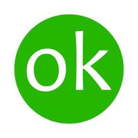 Green Ok icon. Choice yes symbol. Sign good vector. vector