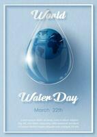 Giant water droplet in glass style with global inside and world water day letters in paper cut style, example texts on blue paper pattern background. Poster's campaign of water day in vector design.