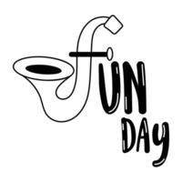 Trendy Fun Day vector