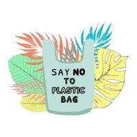 decir No a el plastico bolso y Vamos a cero residuos en el antecedentes de tropical hojas. eco mente. vector ilustración.