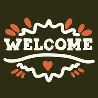 Welcome text banner. Handwriting text Welcome word lettering. Hand drawn vector art.