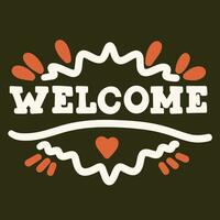 Welcome text banner. Handwriting text Welcome word lettering. Hand drawn vector art.