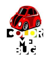 Color me bug vintage vector illustration style.