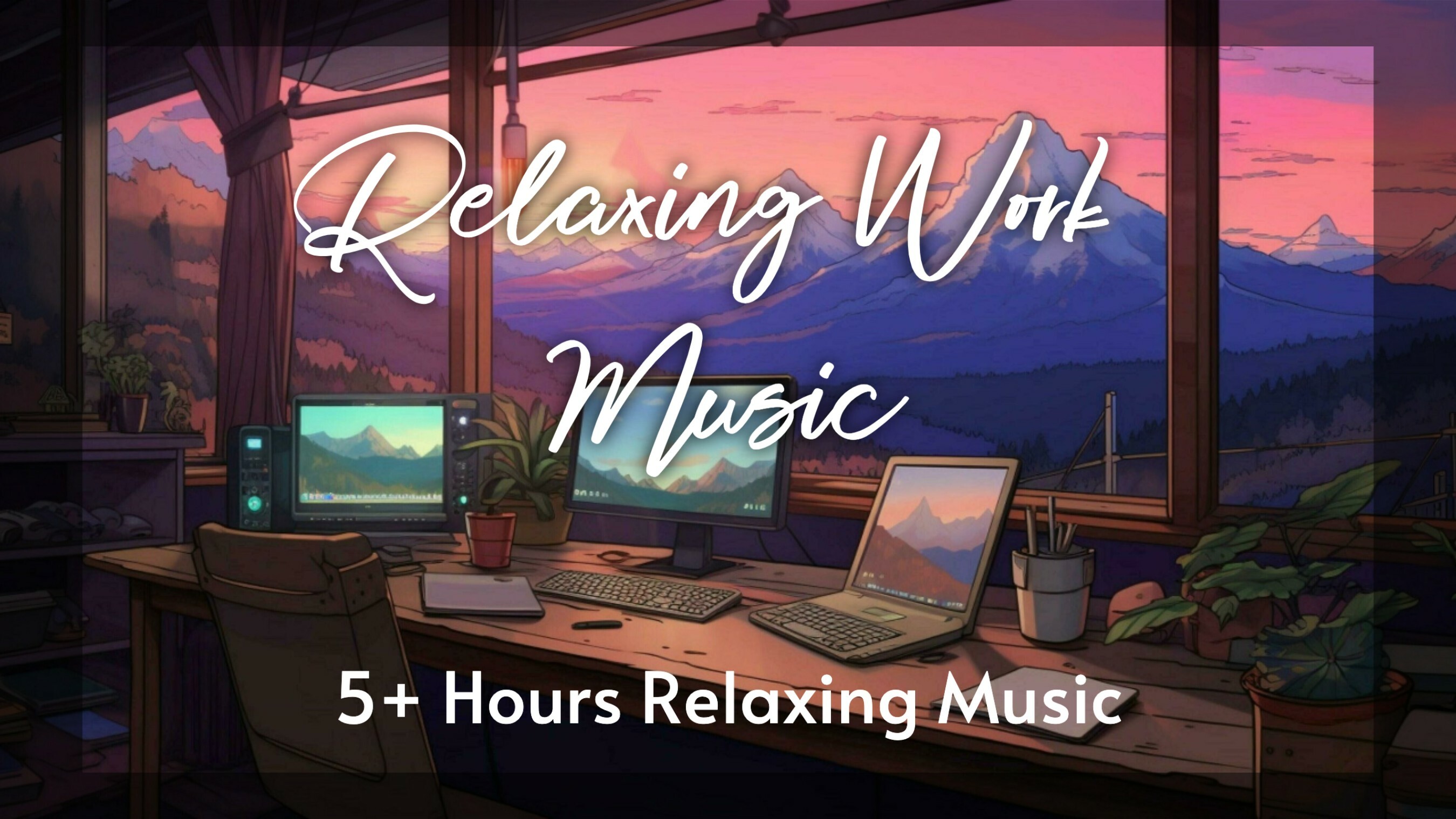 Relaxing Work Music for Youtube Thumbnail