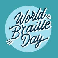 World Braille Day banner. Handwriting lettering World Braille Day text square composition. Hand drawn vector art.