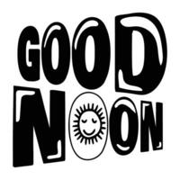 Trendy Good Noon vector