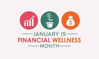 financiero bienestar mes es observado cada año en enero. enero es financiero bienestar mes. vector modelo para bandera, saludo tarjeta, póster con antecedentes. vector ilustración.